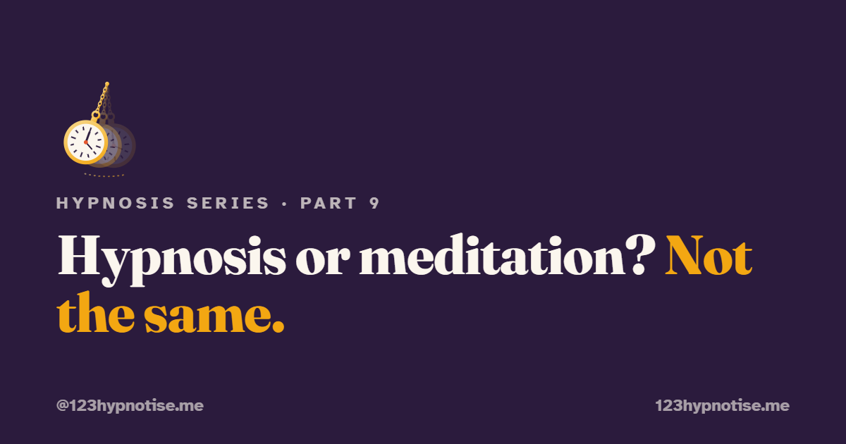 Hypnosis vs meditation