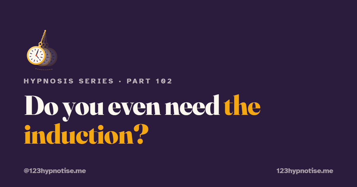Do you need an induction?