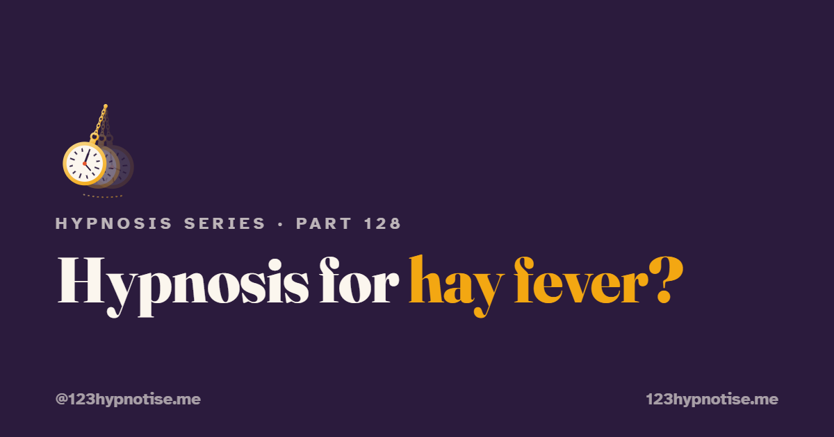 Hypnosis for hayfever