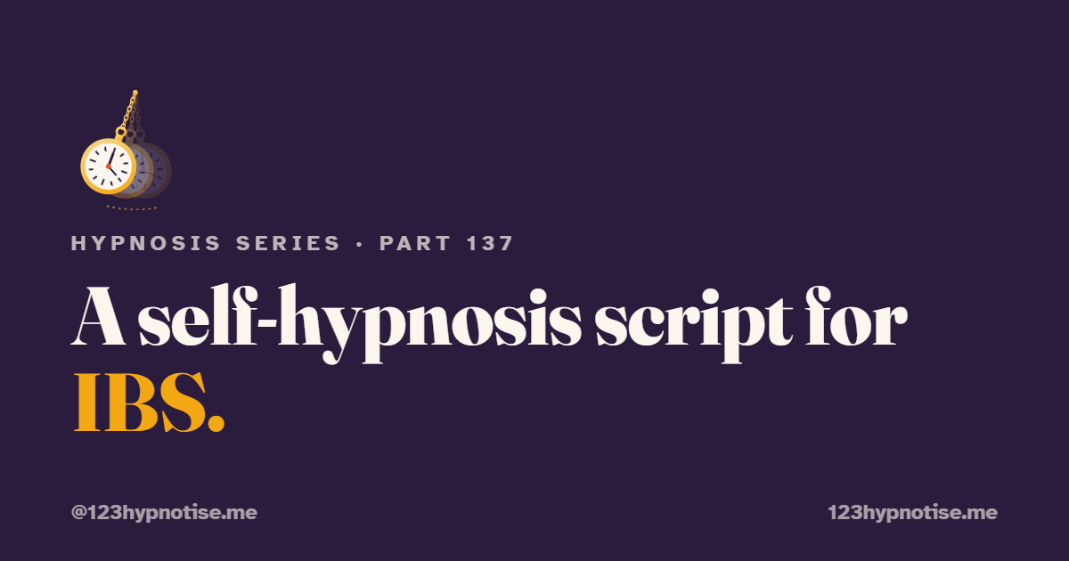 A self hypnosis script for IBS