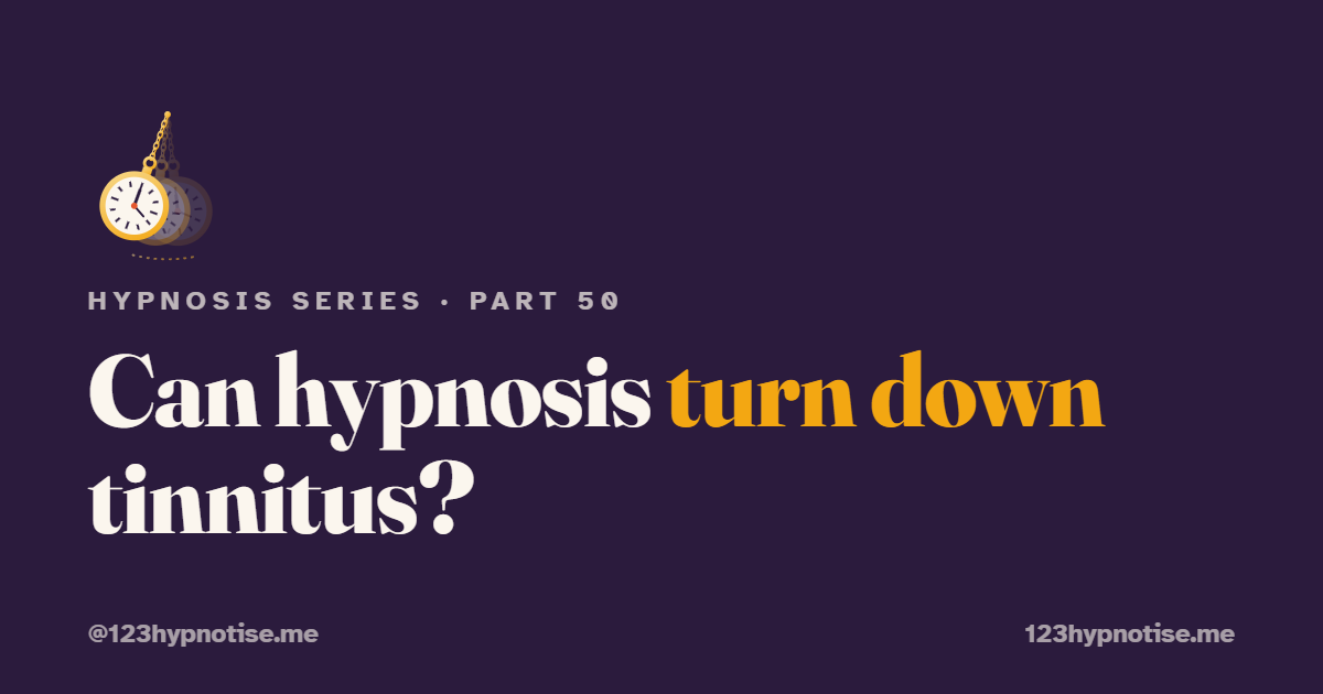 Hypnosis for Tinnitus