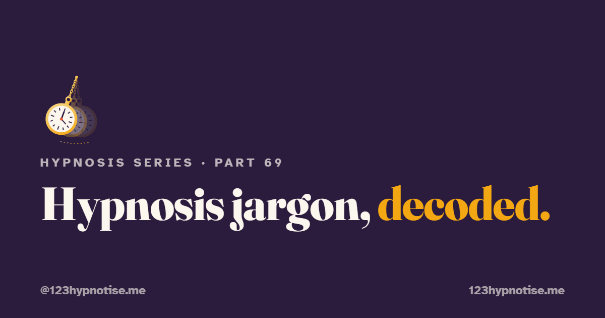 Hypnosis glossary