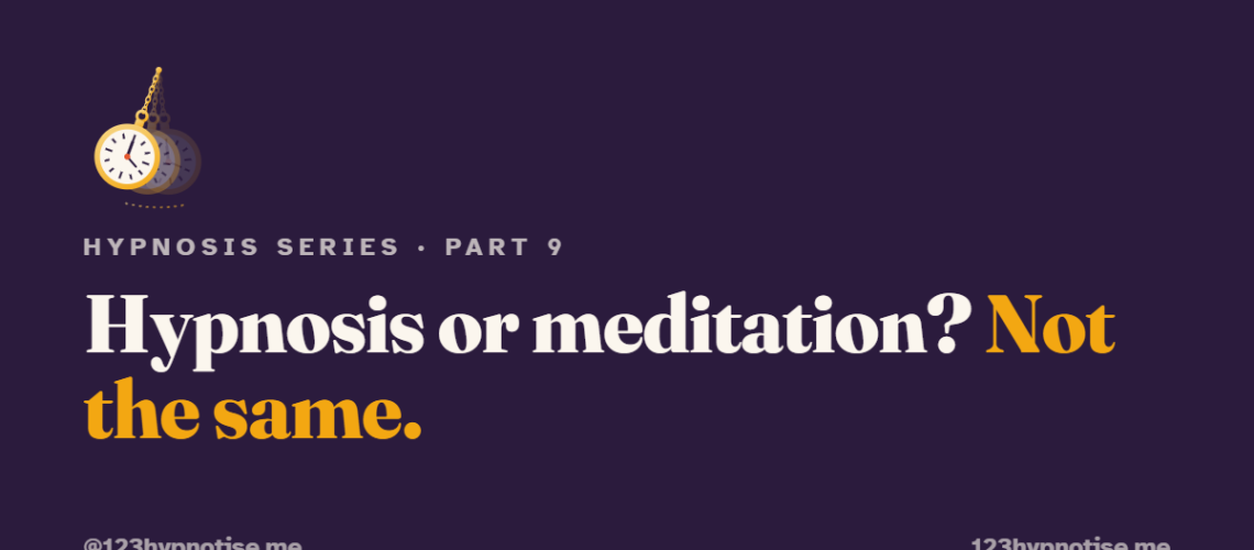 Hypnosis vs meditation