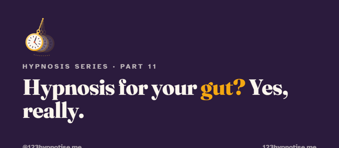 Gut directed hypnotherapy for IBS