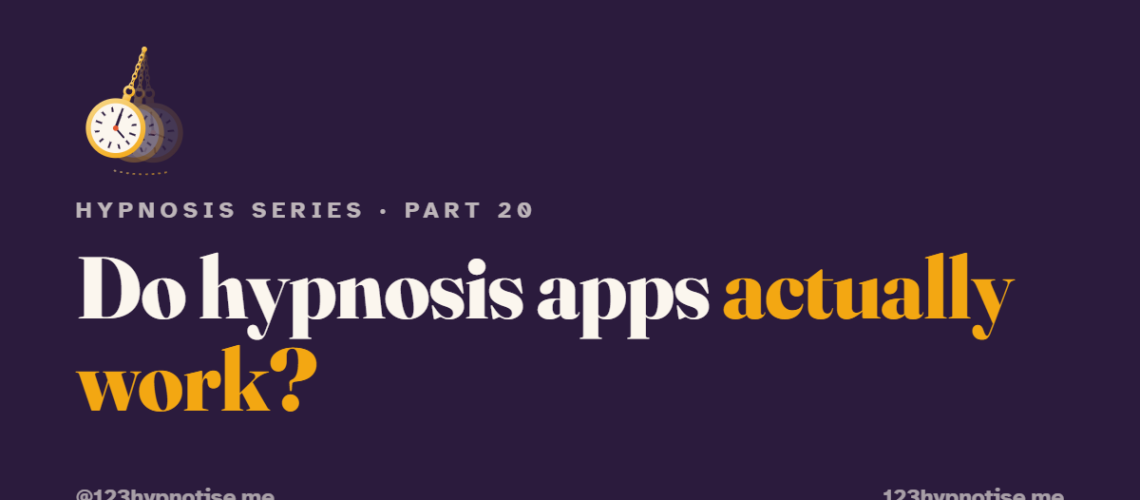 Do Hypnosis apps and recordings work?