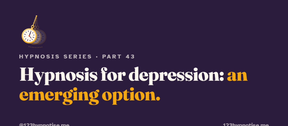 Hypnosis for Depression: An Emerging Option