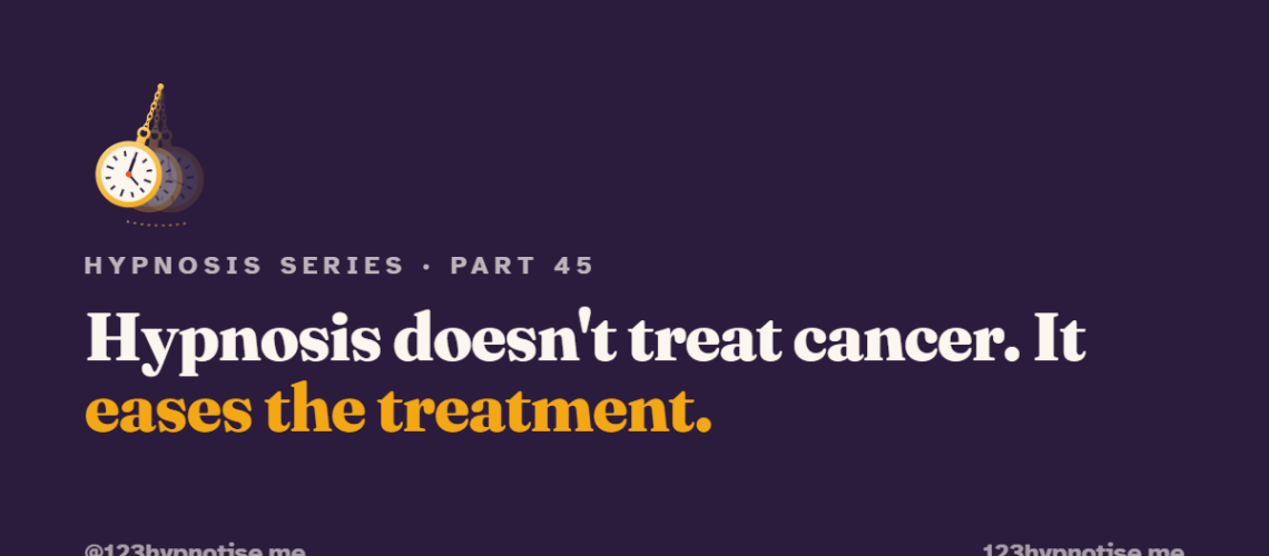 Hypnosis in Cancer Care: Easing the Side Effects of Treatment