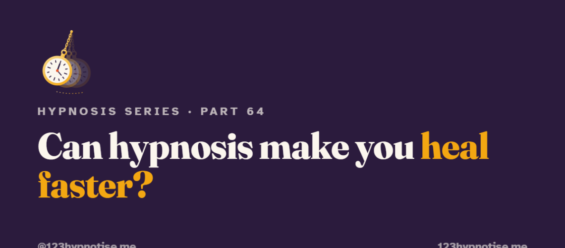 Can hypnosis speed healing?