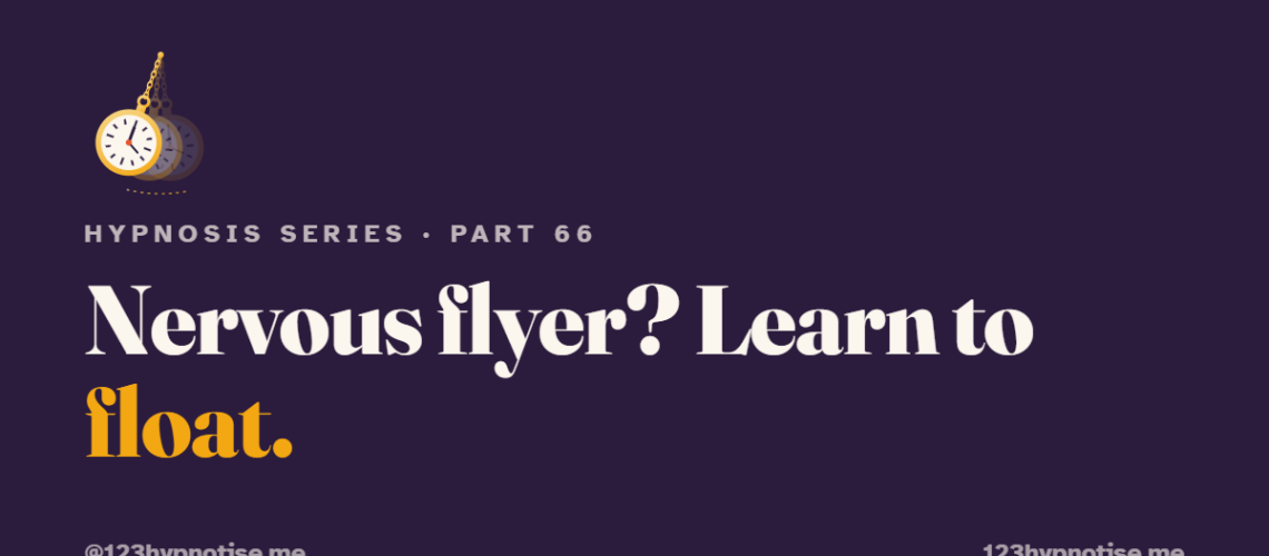 Hypnosis and fear of flying
